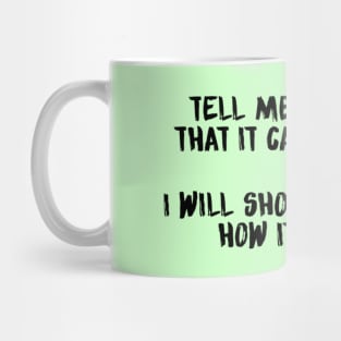 Motivational Wordss Mug